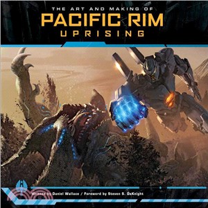 The art and making of Pacific Rim uprising /