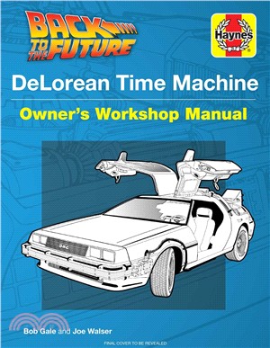 Haynes Manual : Back to The Future: Delorean Time Machine