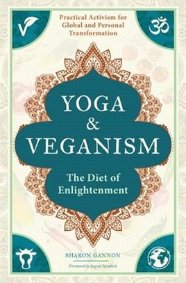 Yoga and Veganism ― The Diet of Enlightenment