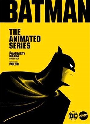 Batman - the Animated Series ― The Phantom City Creative Collection
