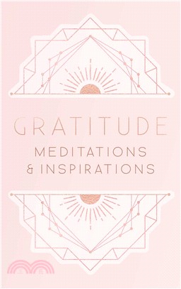 Gratitude : Meditations and Inspirations