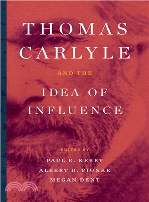 Thomas Carlyle and the Idea of Influence