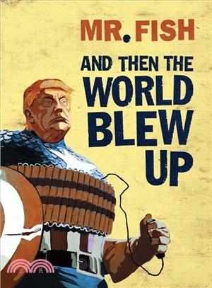 And Then the World Blew Up