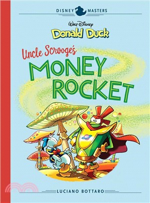 Disney Masters 2 - Luciano Bottaro ― Walt Disney's Donald Duck; Uncle Scrooge's Money Rocket