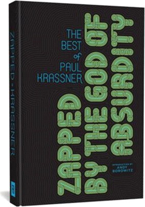 Zapped by the God of Absurdity ― The Best of Paul Krassner