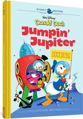Walt Disney's Donald Duck: Jumpin' Jupiter!: Disney Masters Vol. 16