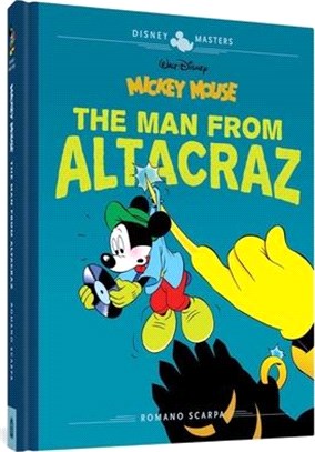 Walt Disney's Mickey Mouse: The Man from Altacraz: Disney Masters Vol. 17