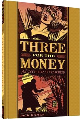 Three for the Money and Other Stories