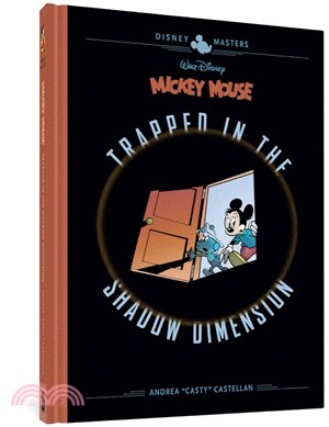 Walt Disney's Mickey Mouse: Trapped in the Shadow Dimension : Disney Masters Vol. 19