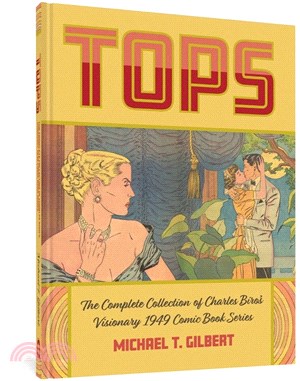 Tops: The Complete Collection of Charles Biro\