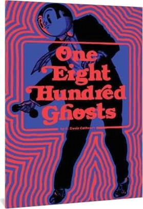 One Eight Hundred Ghosts