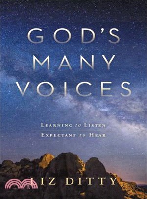 God's Many Voices ― Learning to Listen. Expectant to Hear.