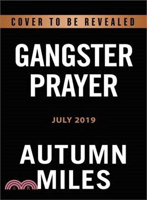 Gangster Prayer ― Relentlessly Pursuing God With Passion and Great Expectation