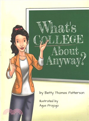 What's College About Anyway?