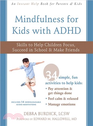 Mindfulness for Kids With ADHD ― Skills to Help Children Focus, Succeed in School, and Make Friends