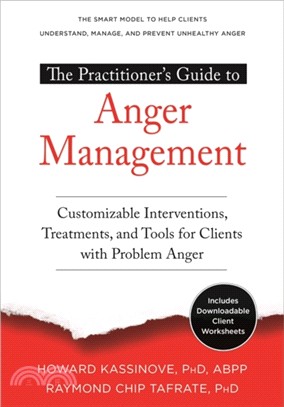 The Practitioner’s Guide to Anger Management