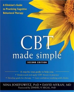 Cbt Made Simple ― A Clinician's Guide to Practicing Cognitive Behavioral Therapy