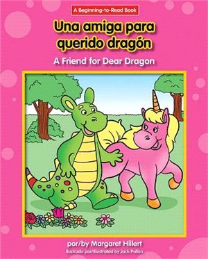 Una Amiga Para Querido Drag鏮/ a Friend for Dear Dragon