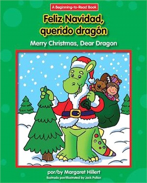 Feliz Navidad, querido dragon / Merry Christmas, Dear Dragon