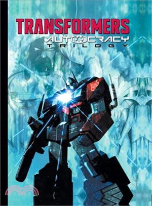 Transformers Autocracy Trilogy