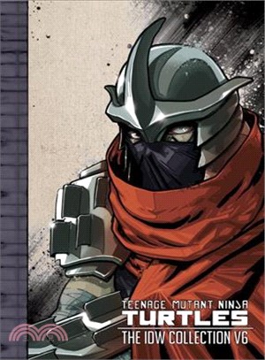 Teenage Mutant Ninja Turtles - the Idw Collection 6