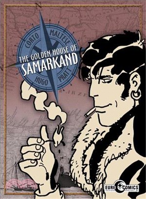 Corto Maltese - the Golden House of Samarkand