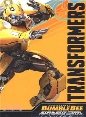 Transformers Bumblebee Movie Prequel ― From Cybertron With Love