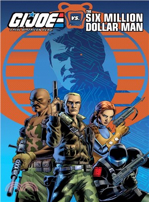 G.i. Joe Vs. Six Million Dollar Man