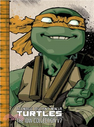 Teenage Mutant Ninja Turtles - the Idw Collection 7