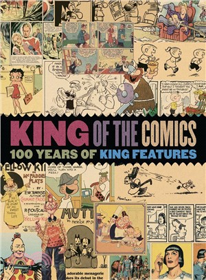 King of the Comics ― One Hundred Years of King Features Syndicate