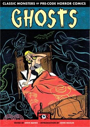 Ghosts ― Classic Monsters of Pre-code Horror Comics