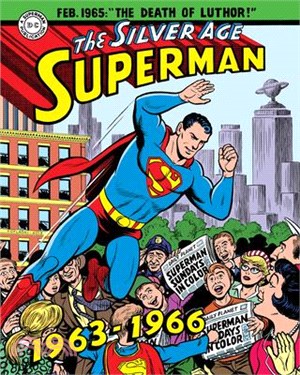 Superman - the Silver Age Sundays 2 ― 1963-1966