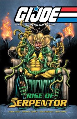 G.I. Joe: A Real American Hero--Rise of Serpentor