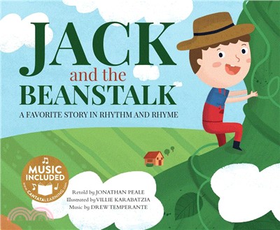 Jack and the Beanstalk ─ A Favorite Story in Rhythm and Rhyme (Music Included)