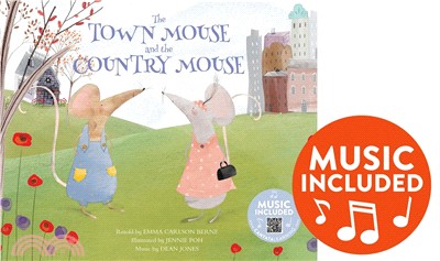 The Town Mouse and the Country Mouse (Music Included)