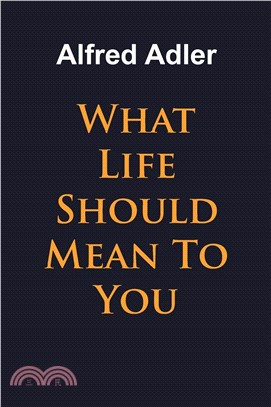 What Life Should Mean To You