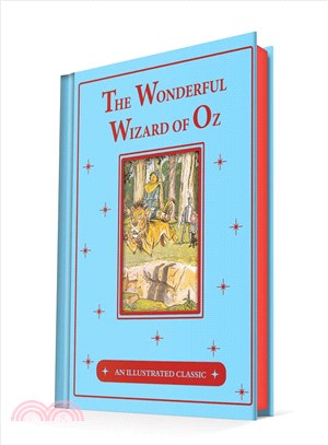 The Wonderful Wizard of Oz ─ An Illustrated Classic