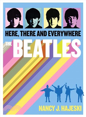 The Beatles :here, there, an...