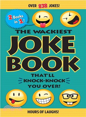 The Wackiest Joke Book That'll Knock-knock You Over!