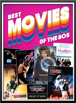 Best Movies of the 80s ― A Nostalgic Celebration of the Greatest Films of the Decade