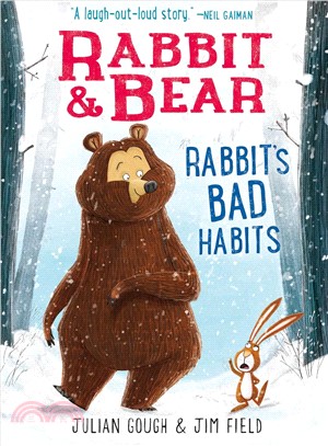 Rabbit & Bear: Rabbit's Bad Habits (Book 1)