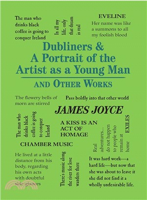 Dubliners / A Portrait of the Artist As a Young Man and Other Works ― Collected Works of James Joyce