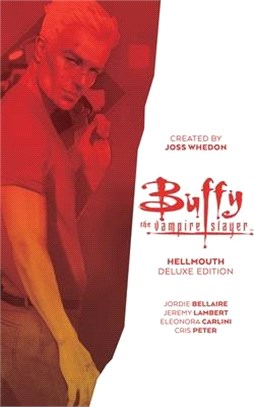 Buffy the Vampire Slayer: Hellmouth Deluxe Edition