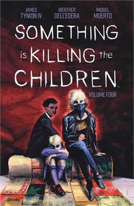 Something Is Killing the Children Vol. 4, 4