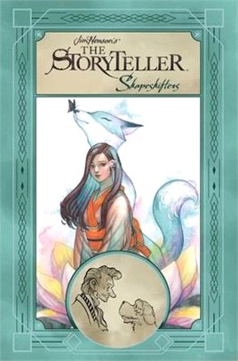 Jim Henson's the Storyteller: Shapeshifters