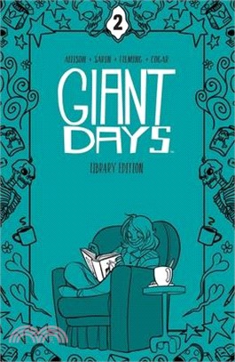 Giant Days Library Edition Vol. 2