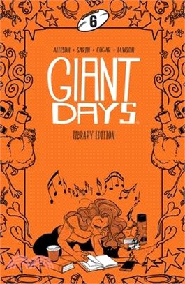 Giant Days Library Edition Vol 6