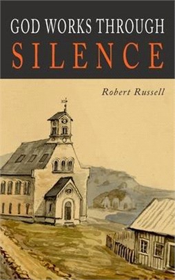 God Works Through Silence: The Creative Silence and God's Workshop