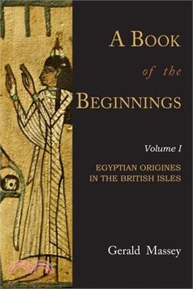 A Book of the Beginnings: Volume One