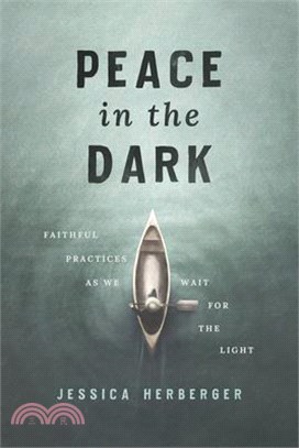 Peace in the Dark: Faithful Practices as We Wait for the Light